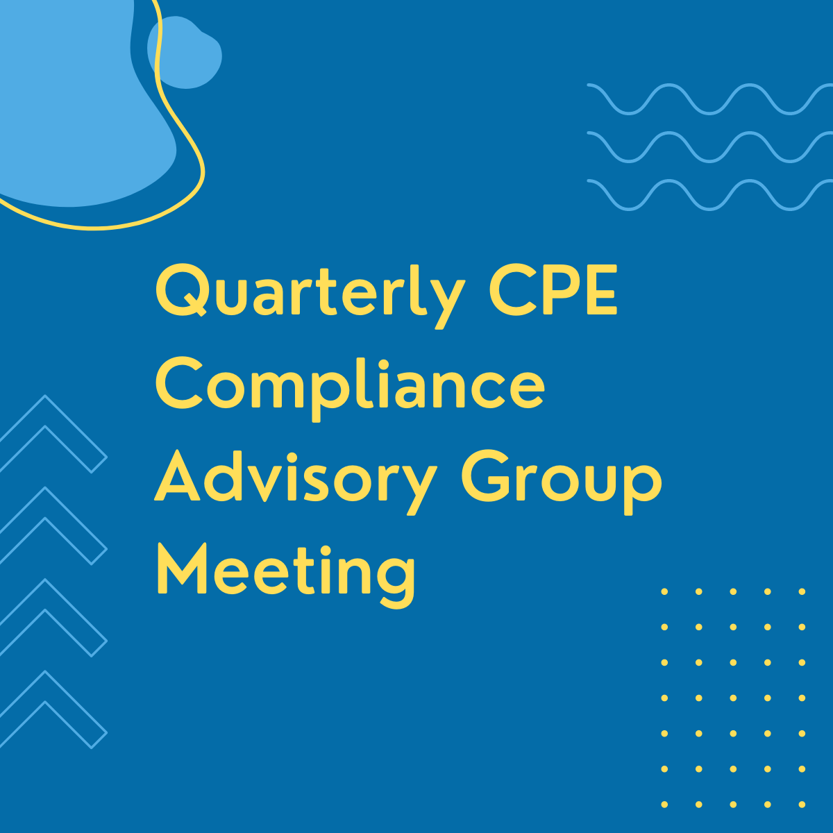 CPE Compliance Advisory Group